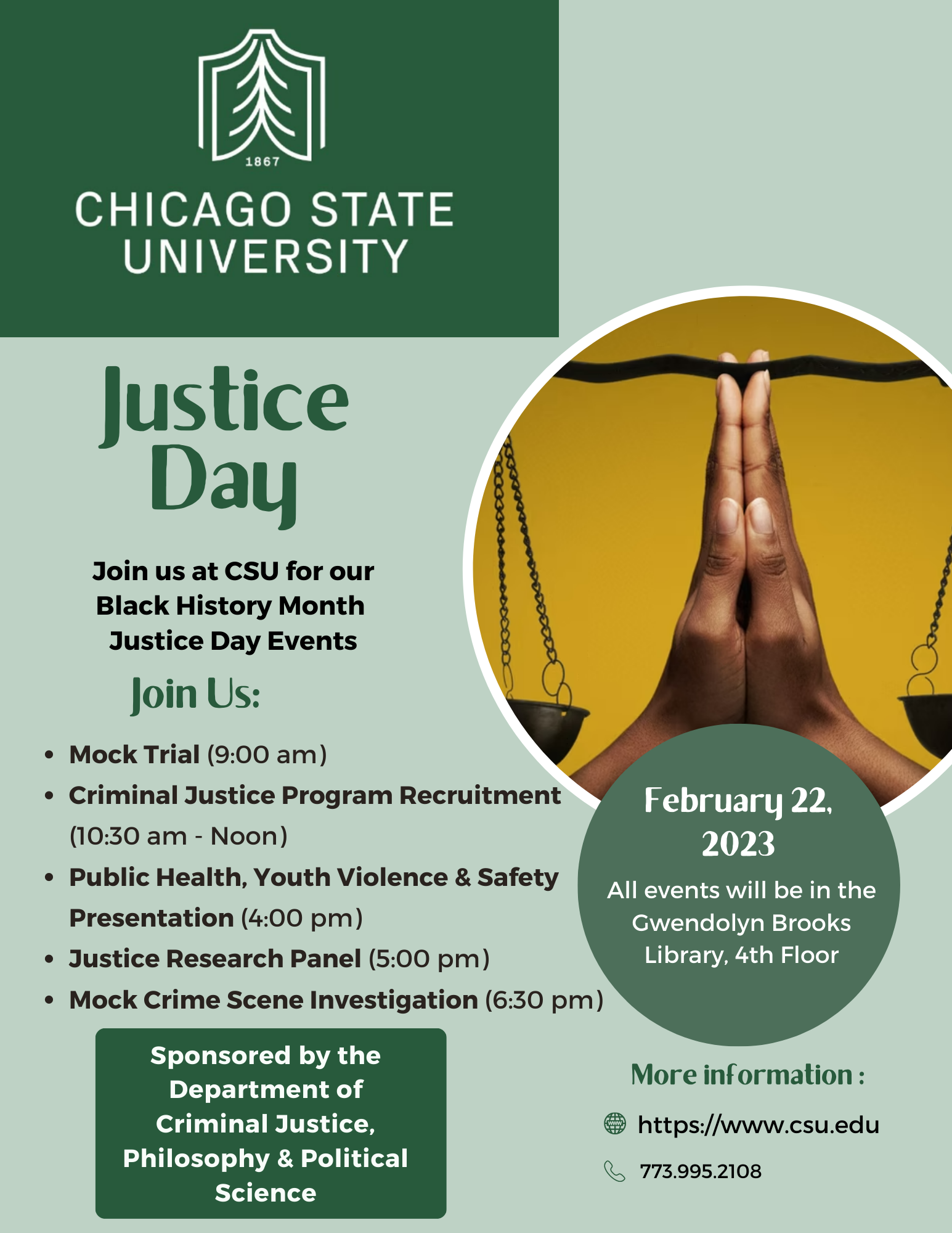 On campus event; Justice Day is an all day event with numerous activities. This even is opened to the public.